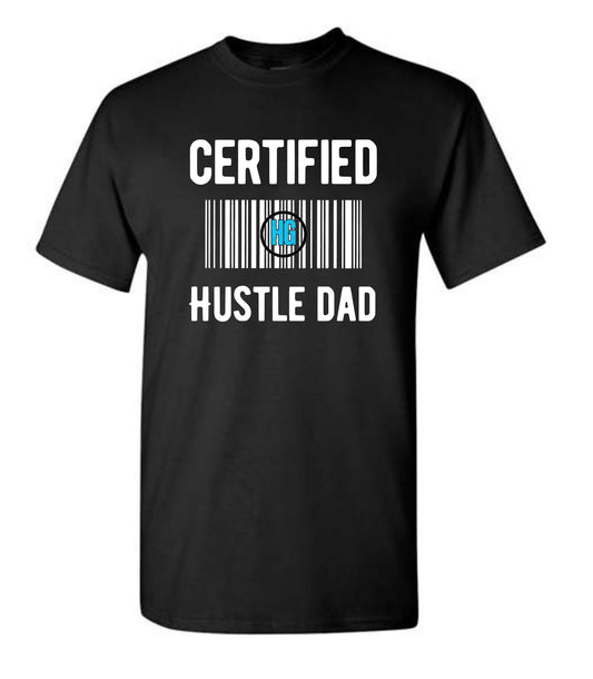 Certified HG Hustle DAD-MOM