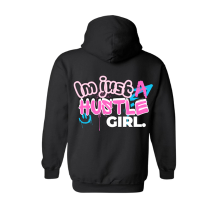 Just A Hustle Girl Hoodie