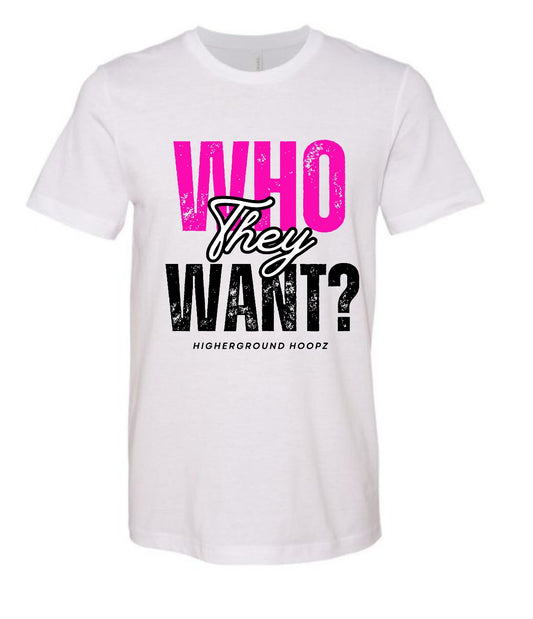 HG Who They Want? Apparel